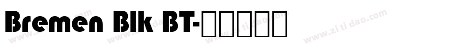 Bremen Blk BT字体转换